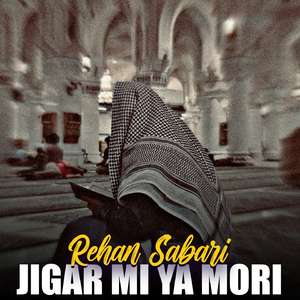 Jigar Mi Ya Mori