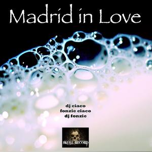 Madrid in Love (Radio Edit)