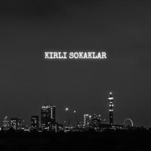 Kirli Sokağım