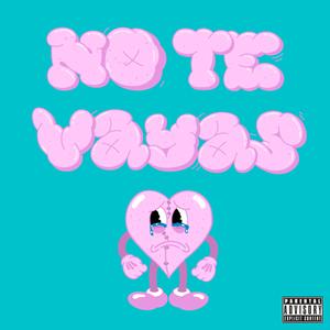 no te vayas :(