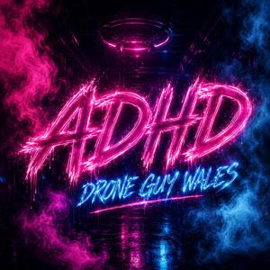 ADHD (Radio Edit)