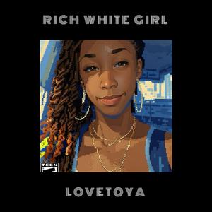 Rich White Girl
