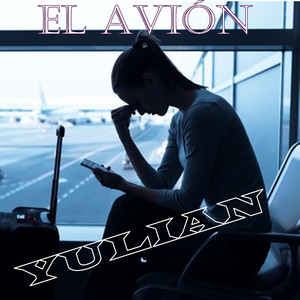 EL AVIÓN (Cover)