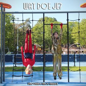 Wat doe je? (feat. Timon Verbeeck)