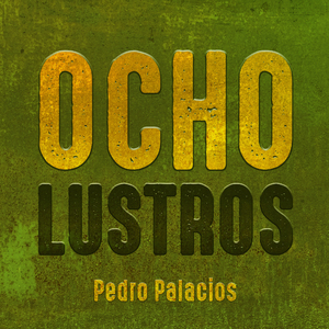 Ocho Lustros
