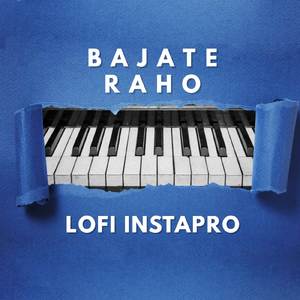 Bajate Raho