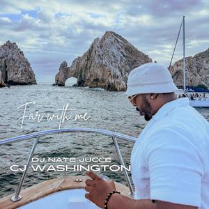 Far with me (feat. CJ Washington)