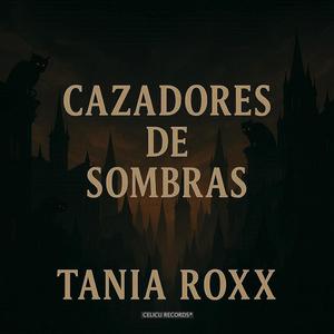 Cazadores de sombras