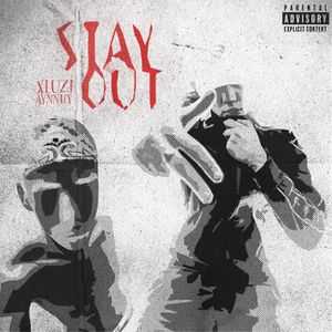 STAY OUT