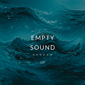 Empty Sound VIP (VIP) (VIP)