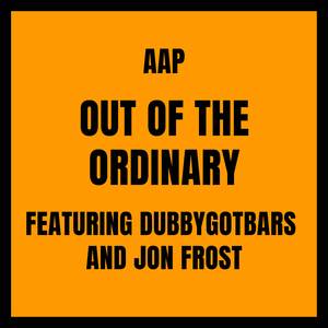Out Of The Ordinary