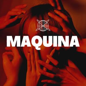 MAQUINA
