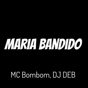 Maria Bandido