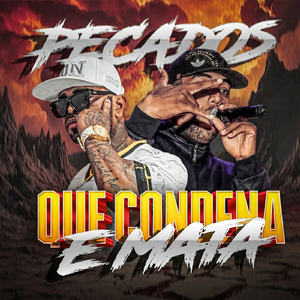 PECADOS QUE CONDENA E MATA