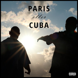Paris eller Cuba