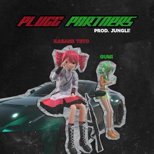 Plugg Partners (feat. Kasane Teto & GUMI)