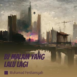 Dj Malam Yang Lalu Lagi