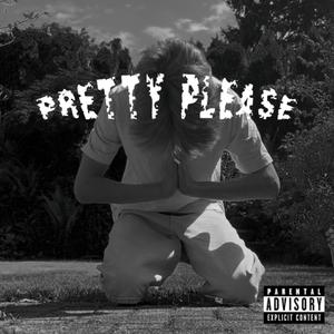 Pretty Please