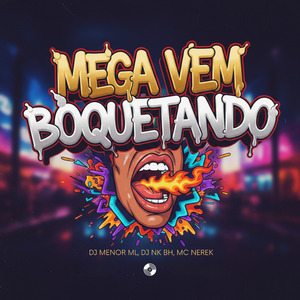 Mega Vem Boquetando