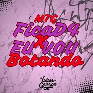 MTG - FICA DE 4 x EU VOU BOTANDO