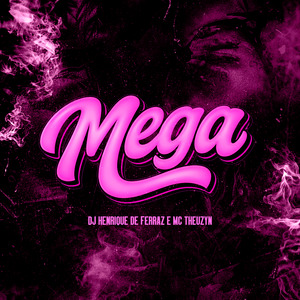 Mega