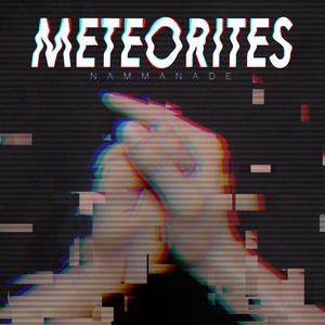 Meteorites