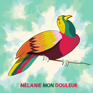 Mélanie mon douleur