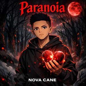 Paranoia (Lost In Love And Drugs)