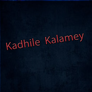 Kadhile Kalamey