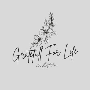 Gratefull for Life