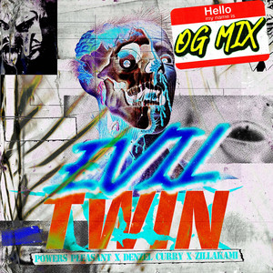 Evil Twin (O.G. Mix)