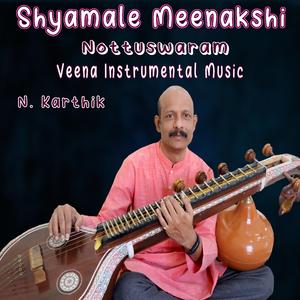 Shyamale Meenakshi | Nottuswaram | Raga Shankarabharanam | Carnatic Music | Veena Instrumental