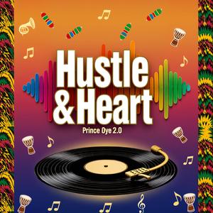 Hustle & Heart (Afrobeat)