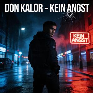 Kein Angst