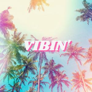 Vibin' (feat. Austin Simmon)