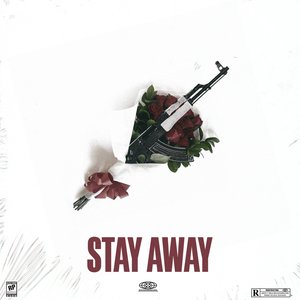 Stay Away