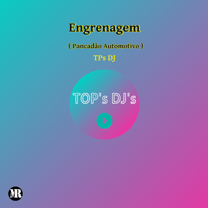 Engrenagem (Pancadão Automotivo)