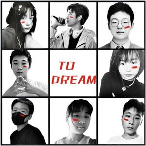 TO DREAM