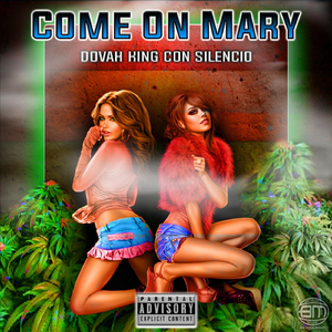 Come on Mary (feat. Silencio)