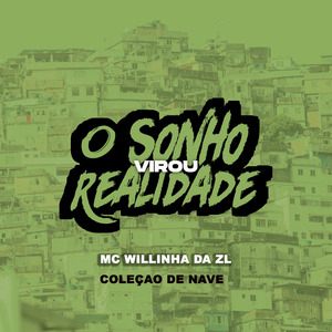 Coleção de Nave, O Sonho Virou Realidade