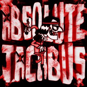 ABSOLUTE TACABUS (Super Slowed)