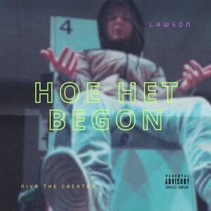 Hoe het begon (feat. Lawson)