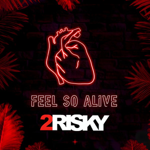 Feel so Alive