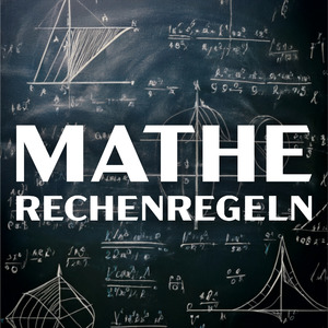 Mathe Rechenregeln