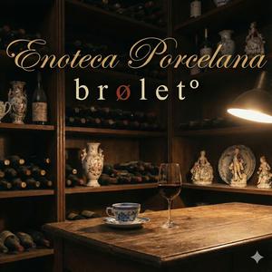 Enoteca Porcelana