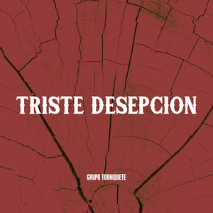 Triste Desepcion