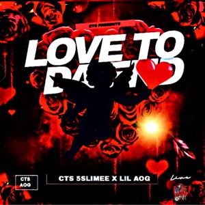 LOVE TO DA END (feat. CTS 5Slimee)
