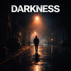Darkness