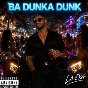 BA DUNKA DUNK