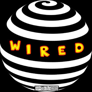 Wired (Original Mix)